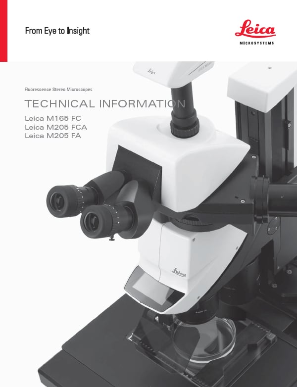 Leica M165 FC and M205 FCA and M205 FA Technical Information