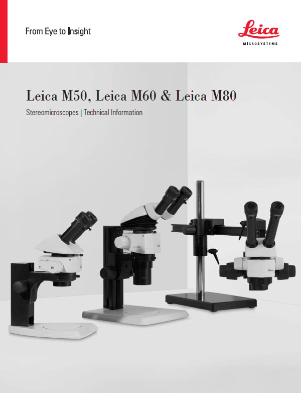 Leica M50 and M60 and M80 Technical Information