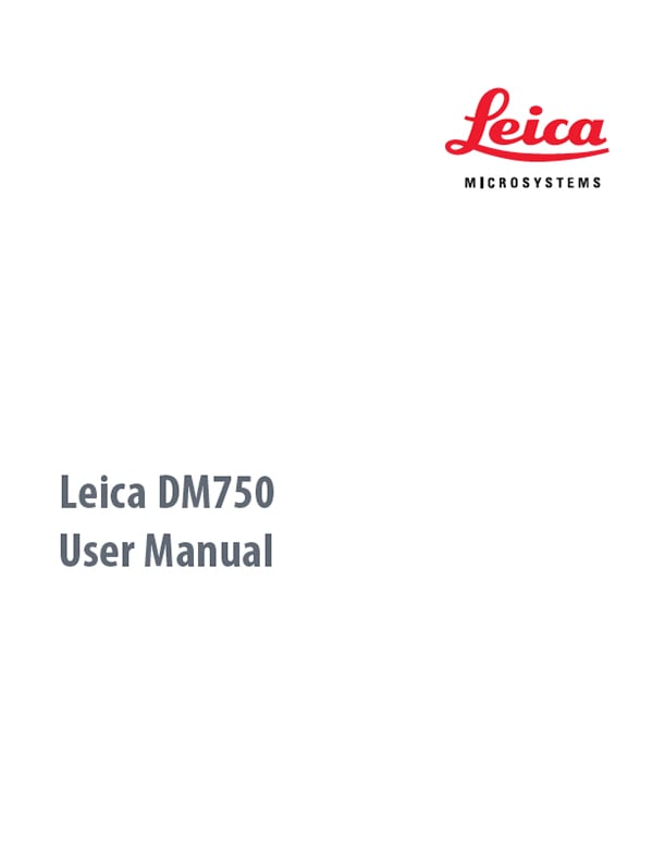 Leica DM750 User Manual
